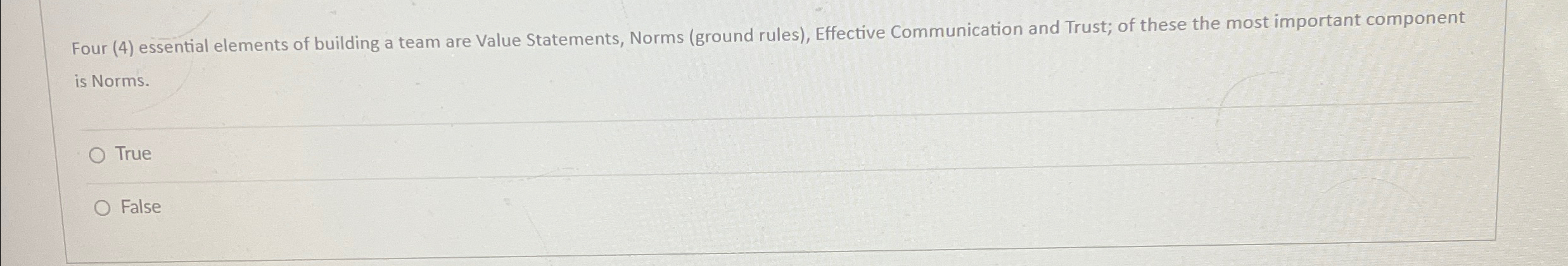  Four (4) essential elements of building a team are Value Statements,