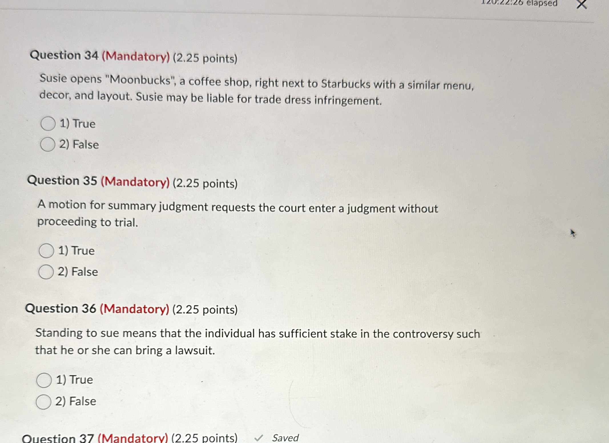  Question 34(Mandatory)(2.25 points) Susie opens "Moonbucks", a coffee shop, right next