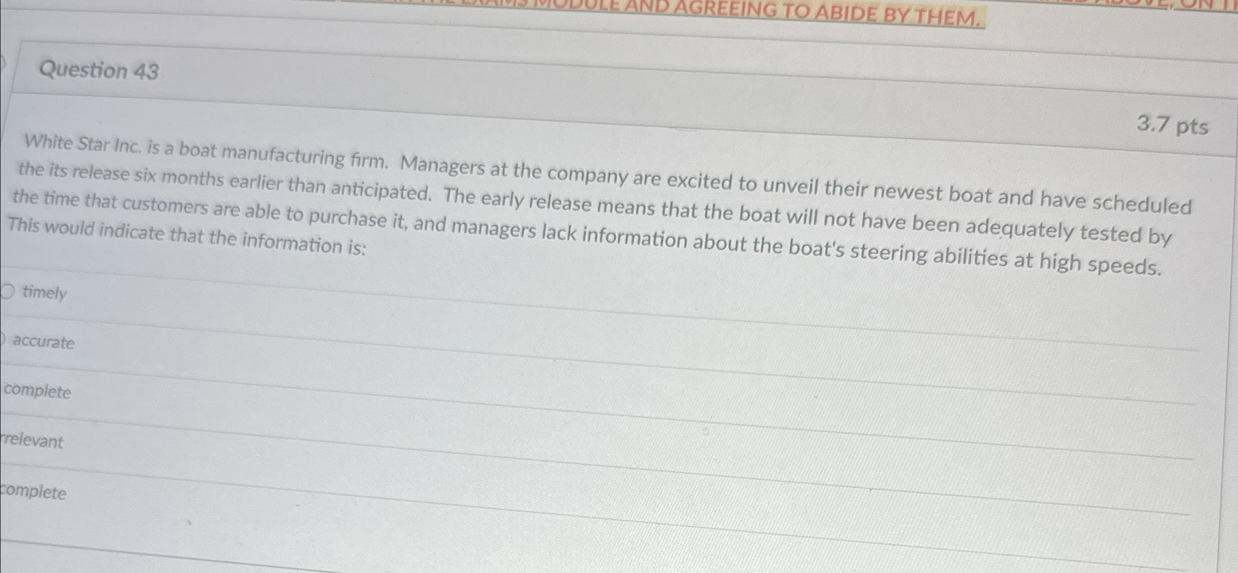  Question 43 3.7pts White Star Inc. is a boat manufacturing firm.