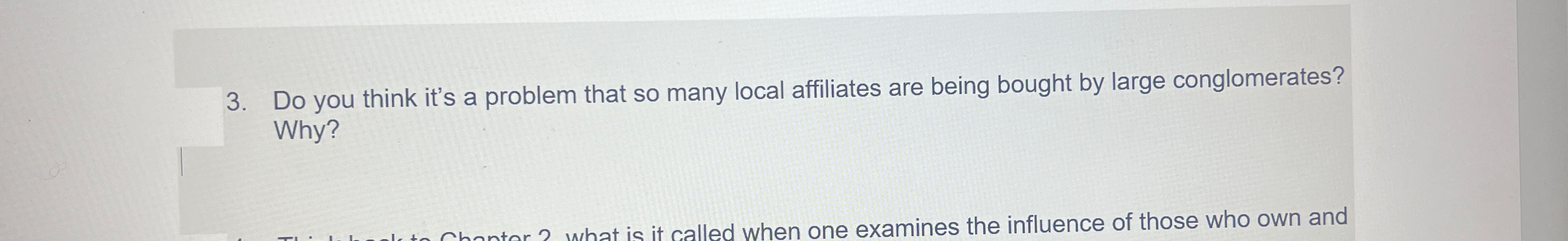  Do you think it's a problem that so many local affiliates