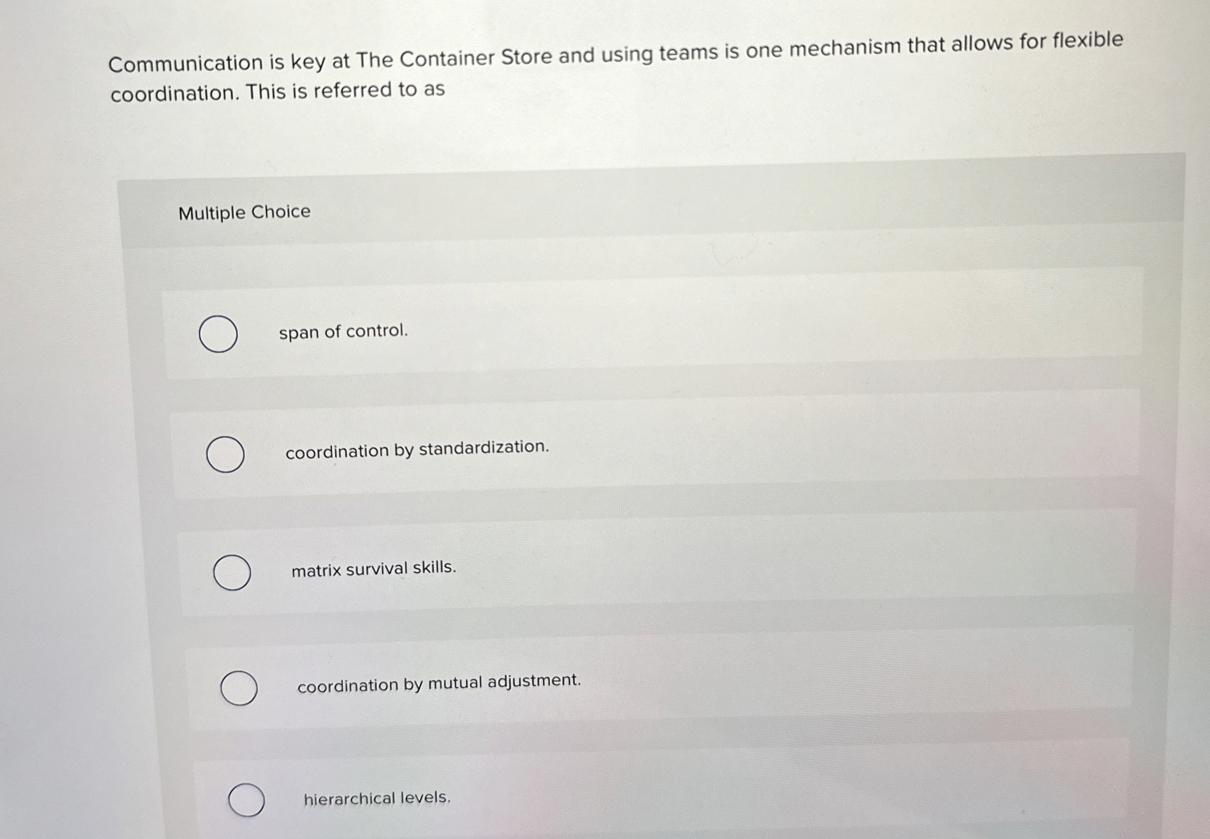  Communication is key at The Container Store and using teams is