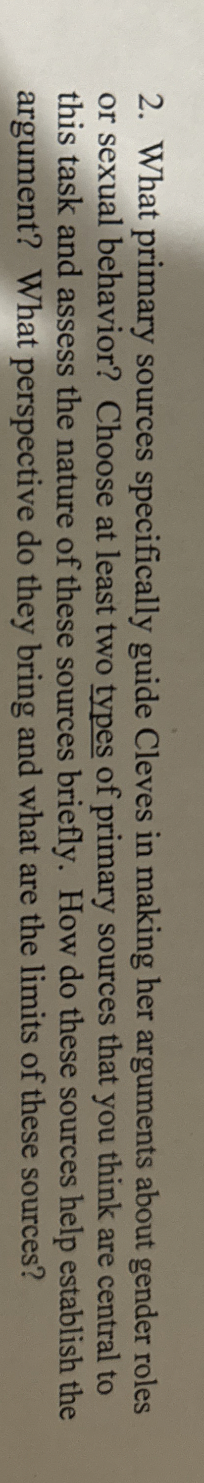  What primary sources specifically guide Cleves in making her arguments about