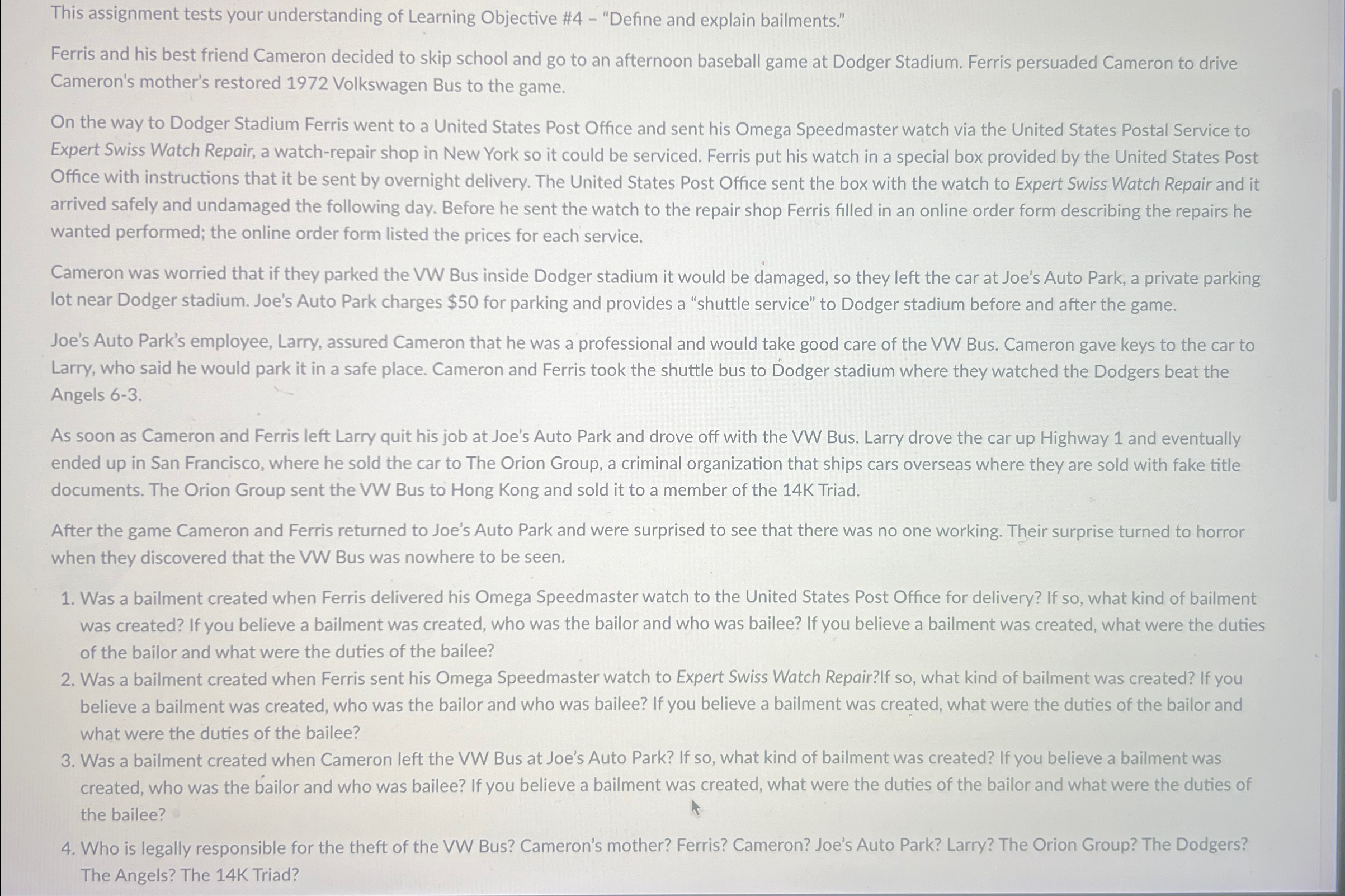  This assignment tests your understanding of Learning Objective #4- "Define and