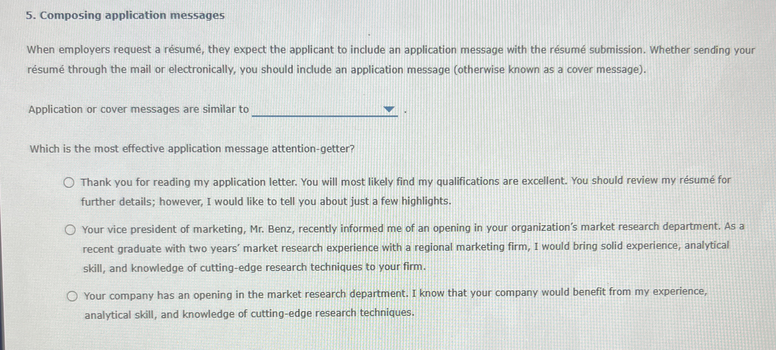  Composing application messages When employers request a rsum, they expect the