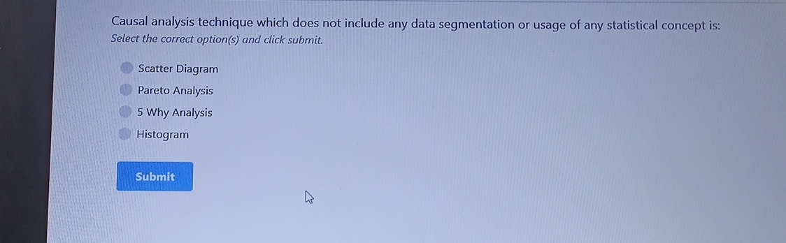  Causal analysis technique which does not include any data segmentation or