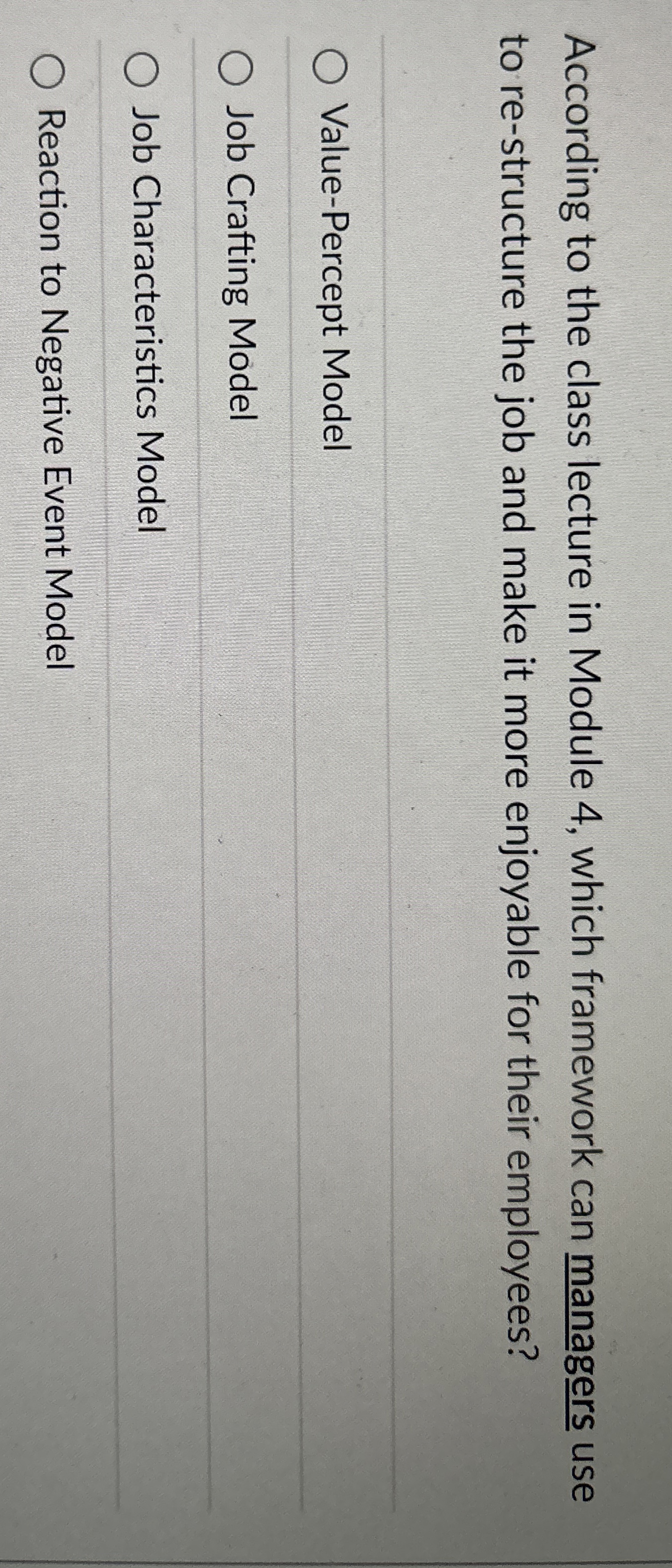  According to the class lecture in Module 4, which framework can