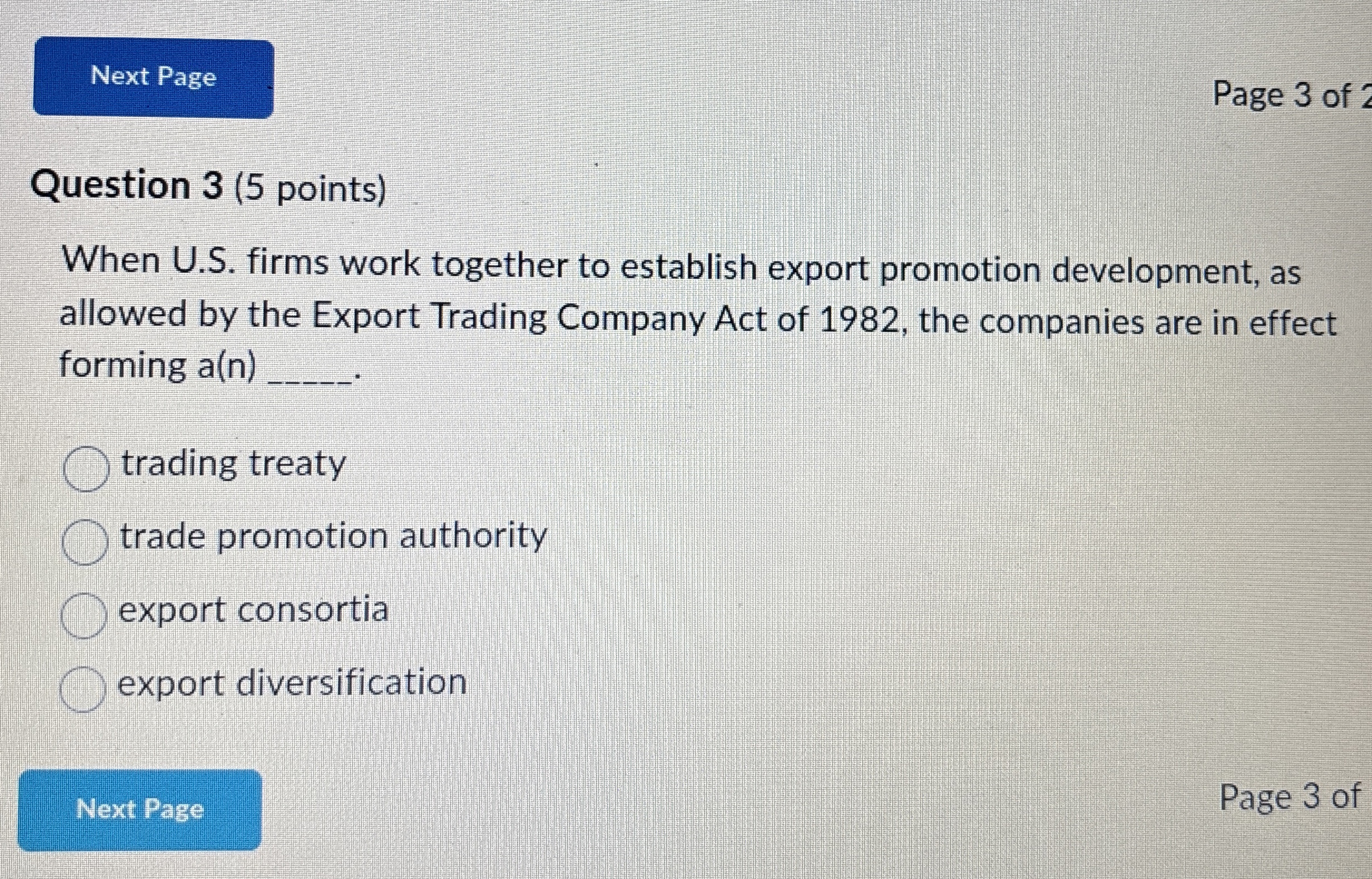  Question 3(5 points) When U.S. firms work together to establish export