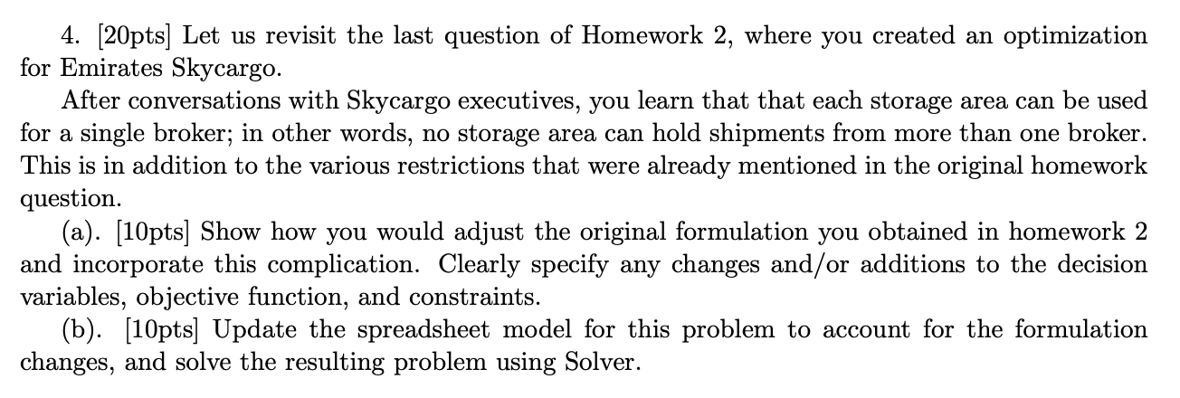  4.[20pts] Let us revisit the last question of Homework 2, where