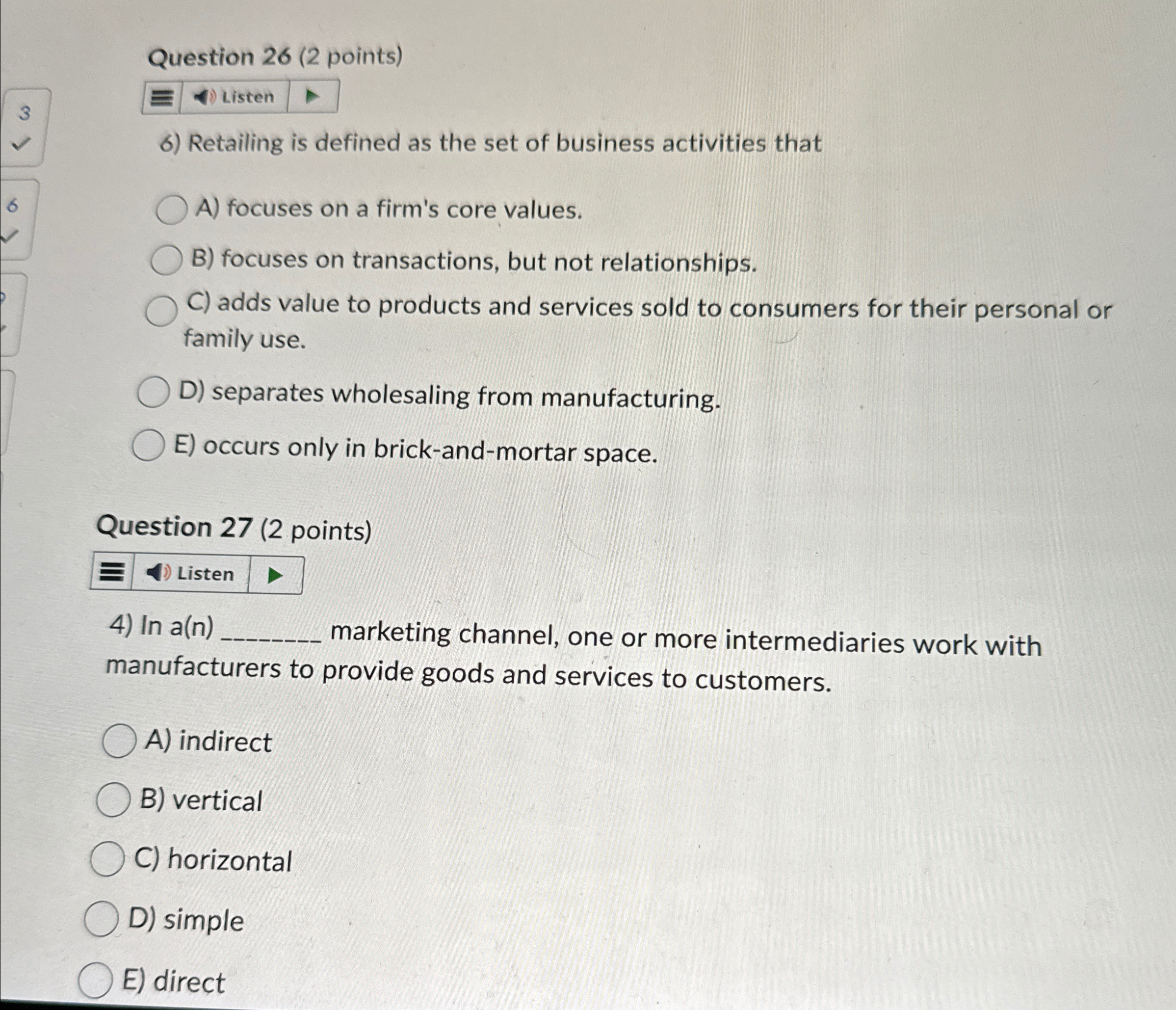  Question 26(2 points) Listen Retailing is defined as the set of