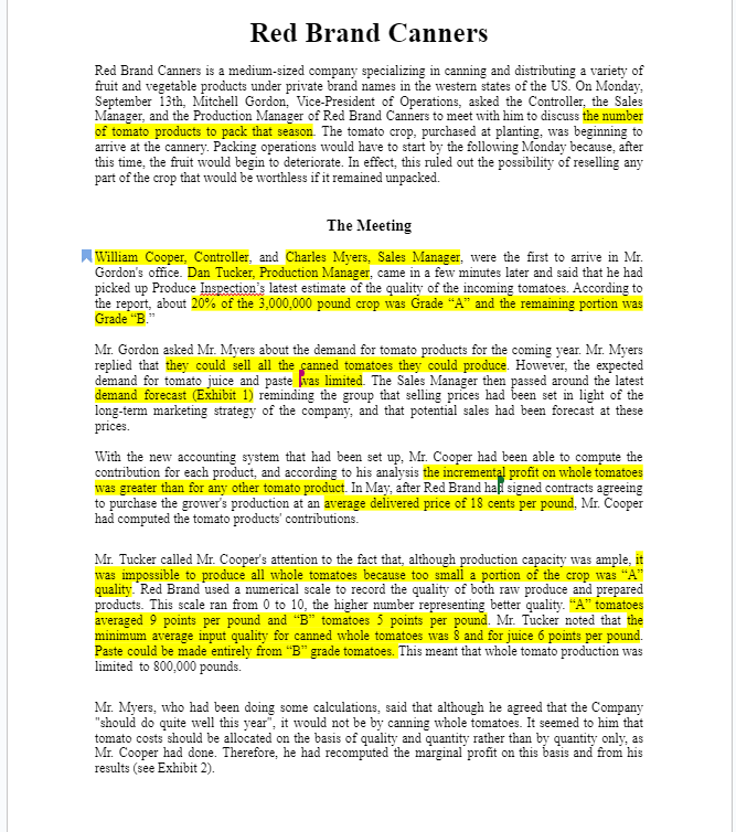  Red Brand Canners Exhibit 1. Demand Forecasts \table[[Product,\table[[Selling Price],[(per case)]],\table[[Demand Forecast],[(cases)]],\table[[Pounds],[(per