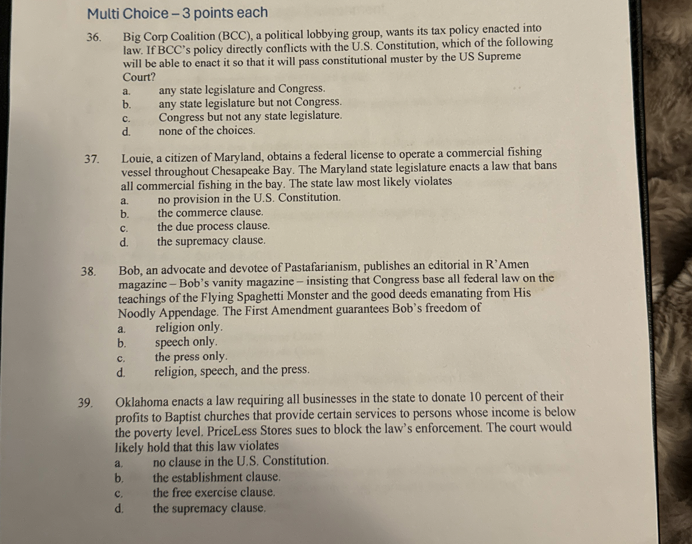  Multi Choice -3 points each Big Corp Coalition (BCC), a political
