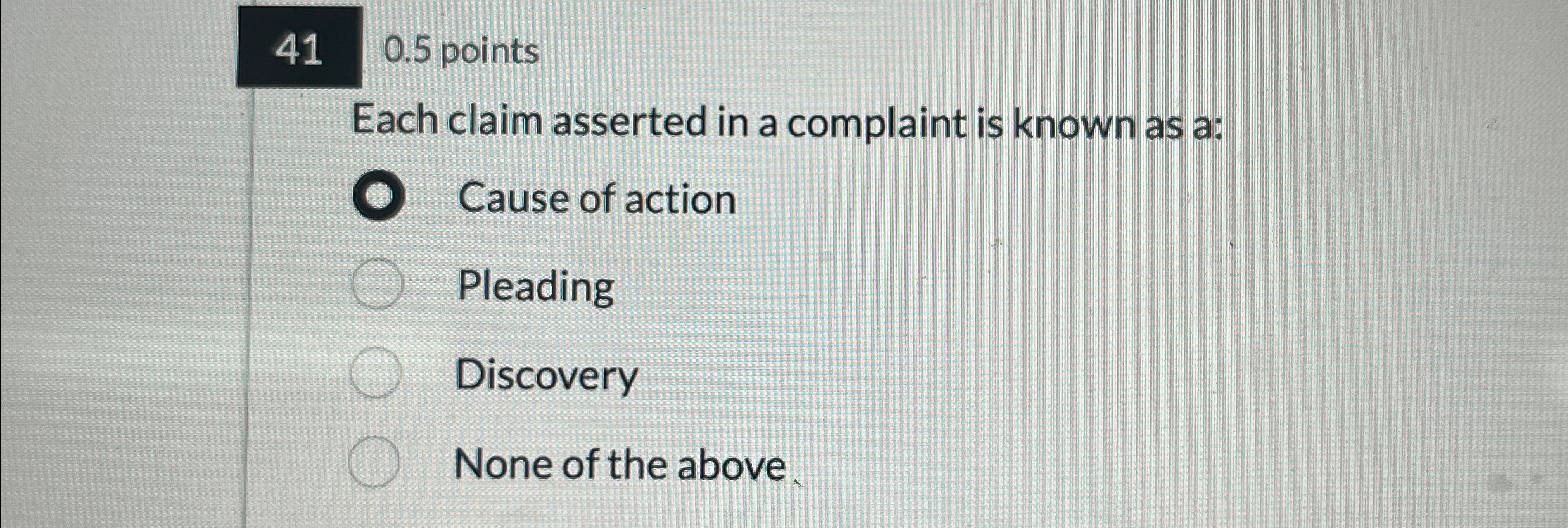  410.5 points Each claim asserted in a complaint is known as