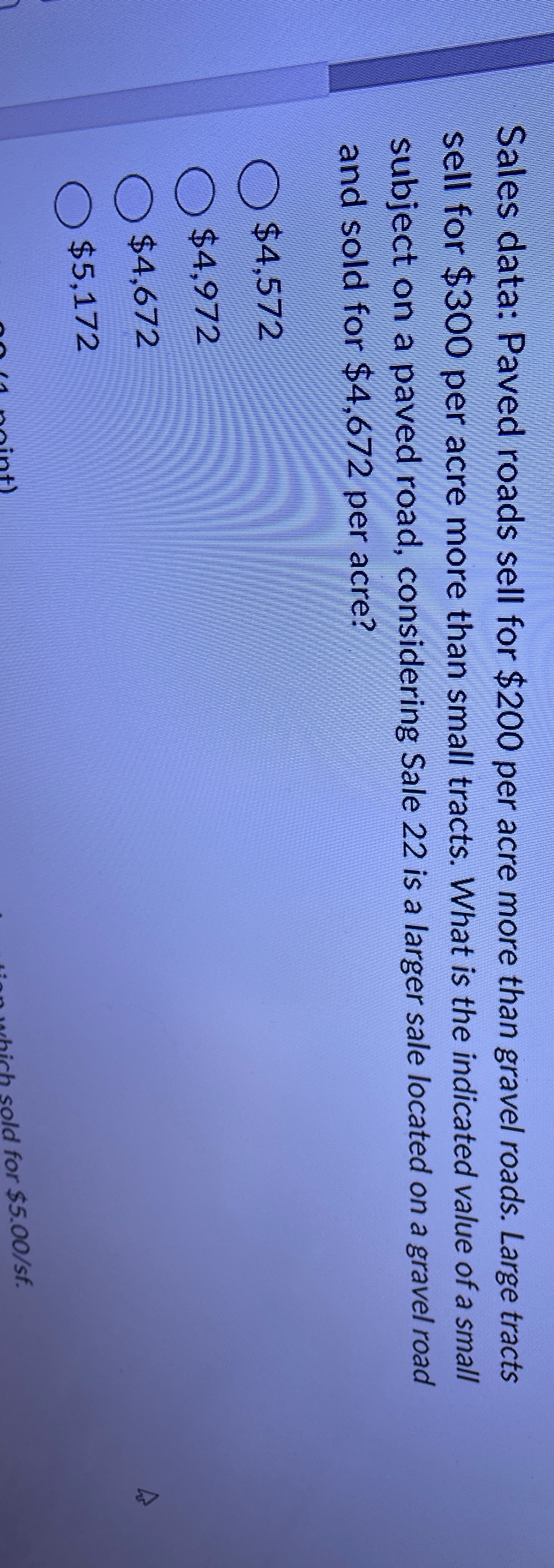  Sales data: Paved roads sell for $200 per acre more than