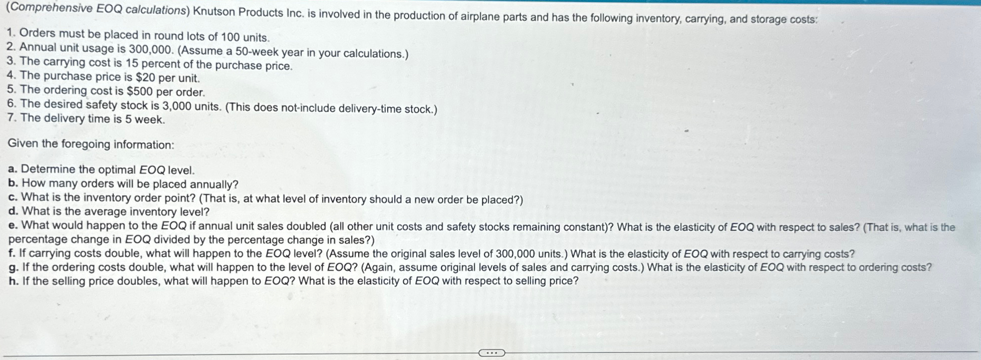  (Comprehensive EOQ calculations) Knutson Products Inc. is involved in the production