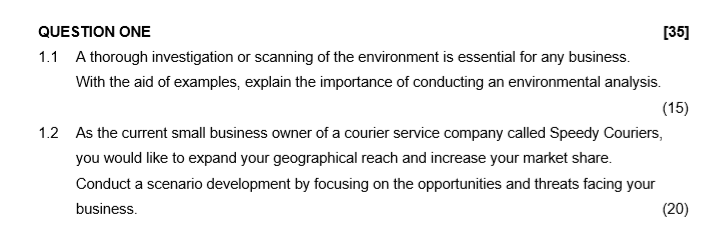  QUESTION ONE 1.1 A thorough investigation or scanning of the environment