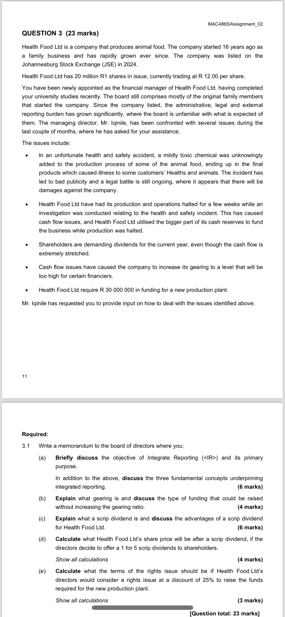  MAC4865/Assignment_02 QUESTION 3(23 marks) Health Food Ltd is a company that