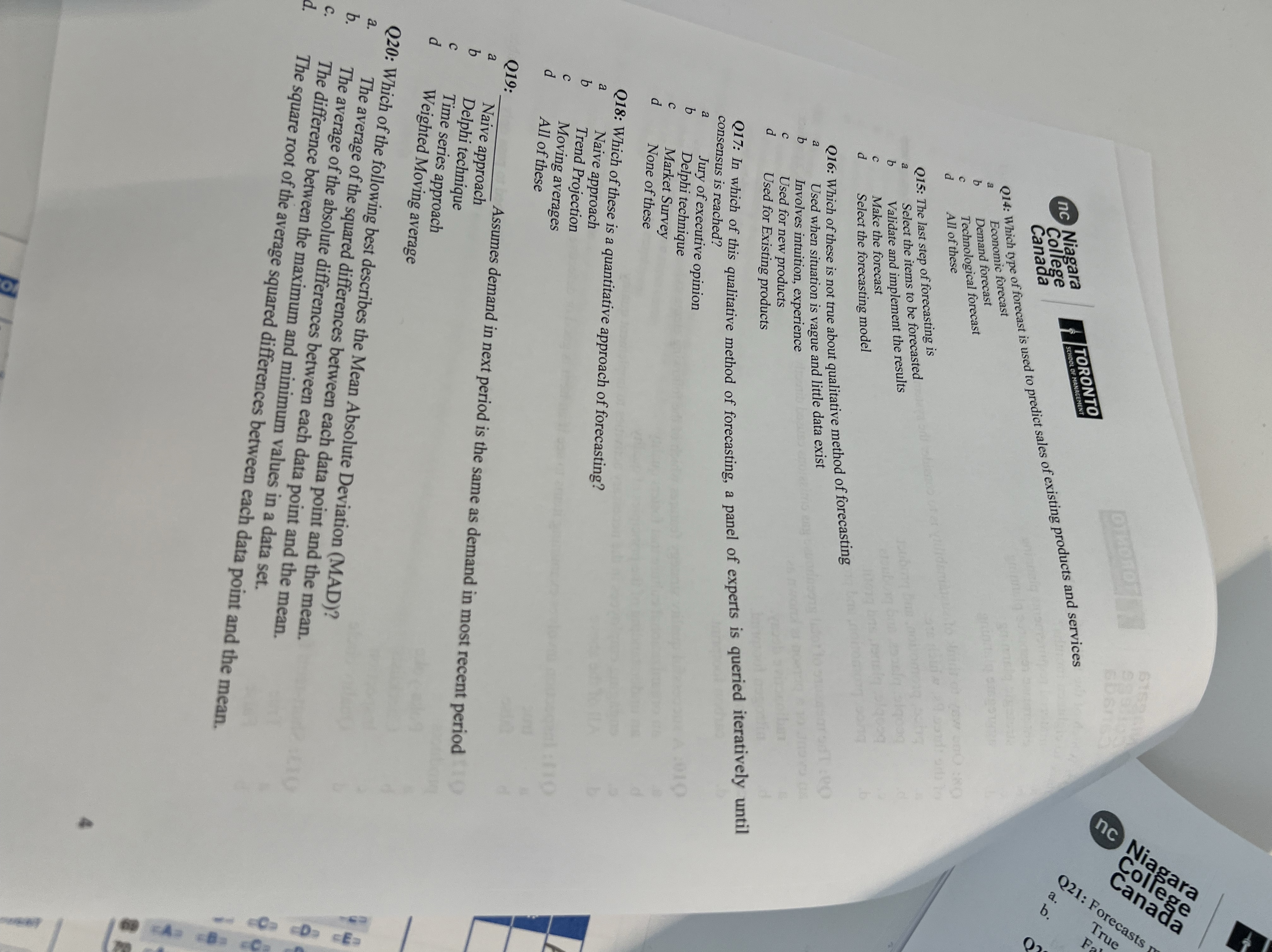  (nc) Niagara College E TORONTO Q14: Which type of forecast is