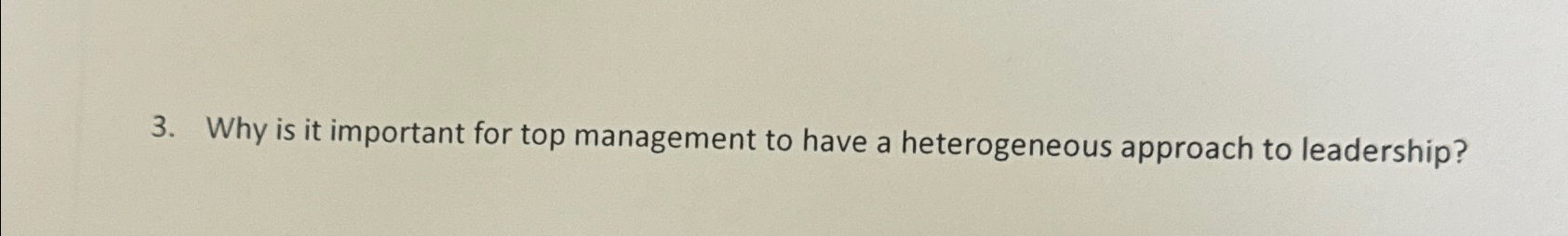  Why is it important for top management to have a heterogeneous