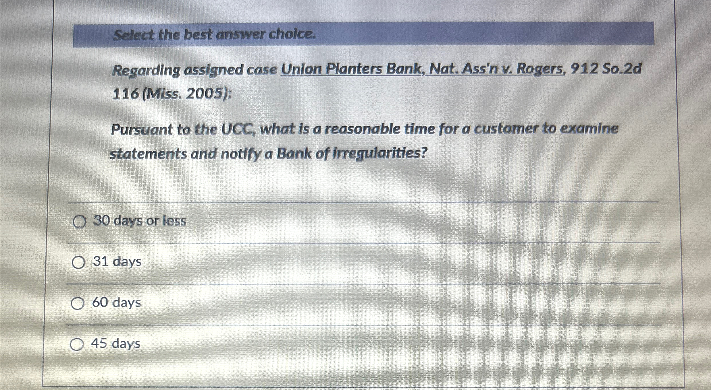  Select the best answer cholce. Regarding assigned case Union Planters Bank,