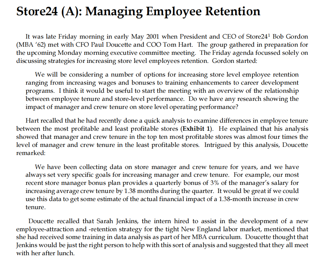  Store24(A): Managing Employee Retention It was late Friday morning in early