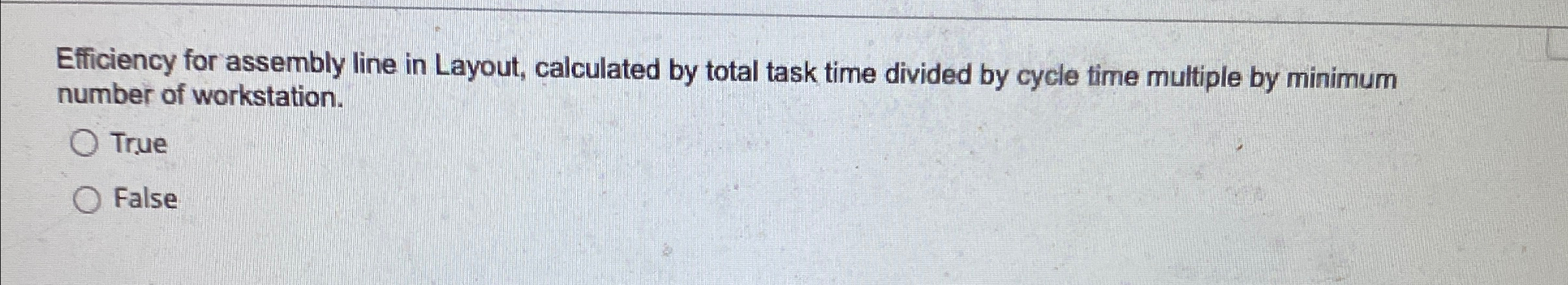  Efficiency for assembly line in Layout, calculated by total task time