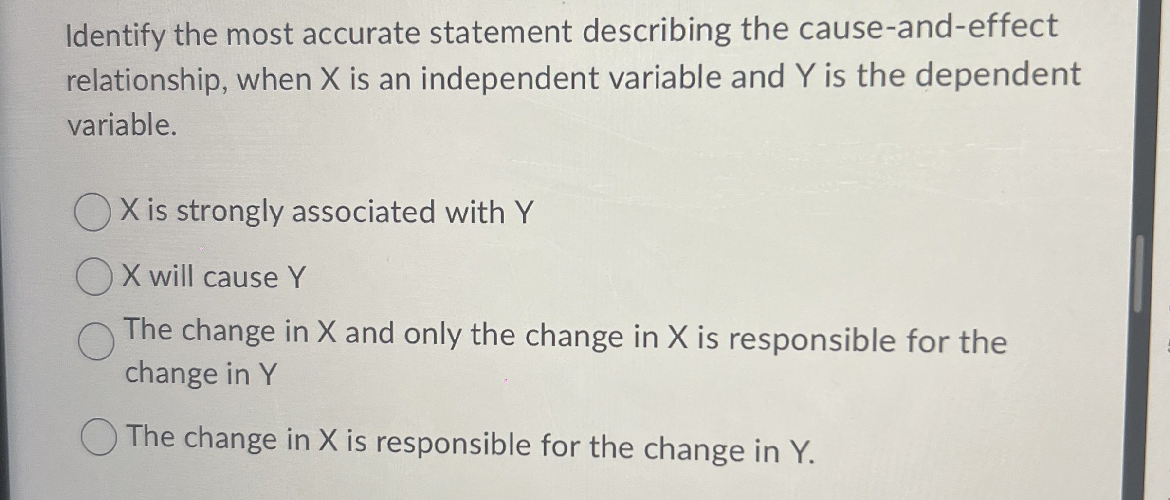  Identify the most accurate statement describing the cause-and-effect relationship, when x
