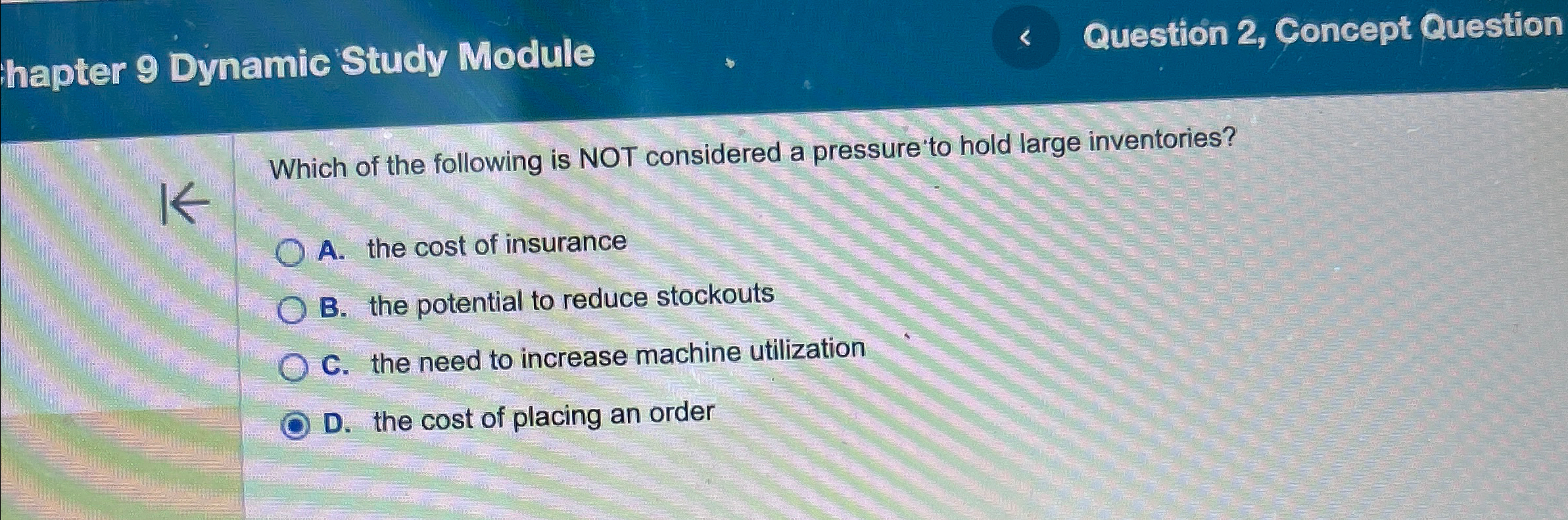  hapter 9 Dynamic Study Module Question 2, Concept Question Which of