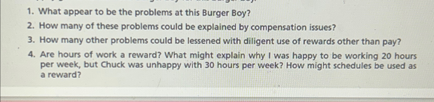  What appear to be the problems at this Burger Boy? How