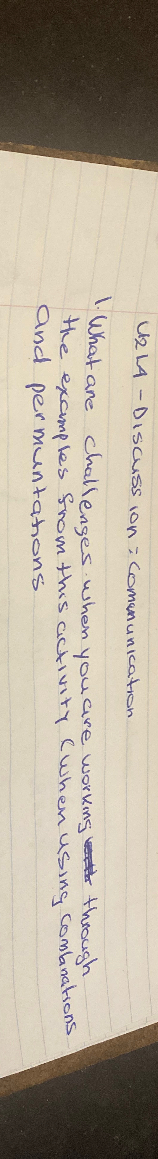  U2LA-Discussion : Communication What are challenges when you are working through