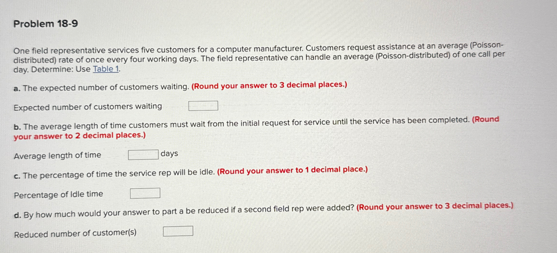  Problem 18-9 One field representative services five customers for a computer