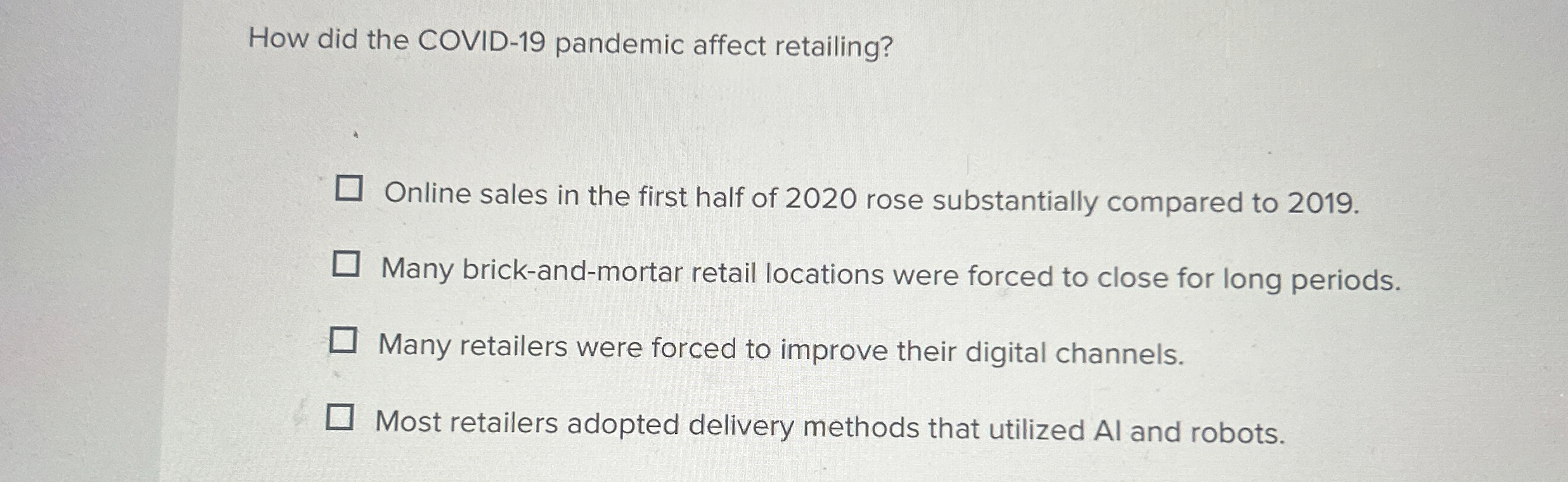  How did the COVID-19 pandemic affect retailing? Online sales in the