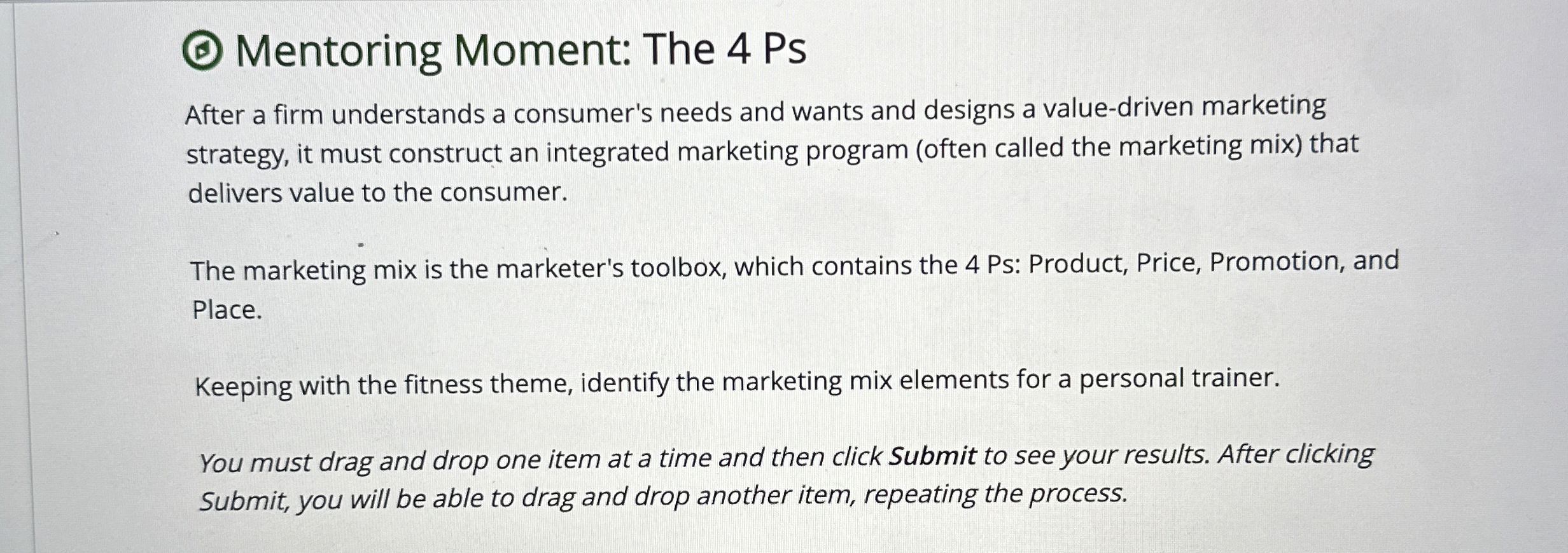  (c) Mentoring Moment: The 4 Ps After a firm understands a