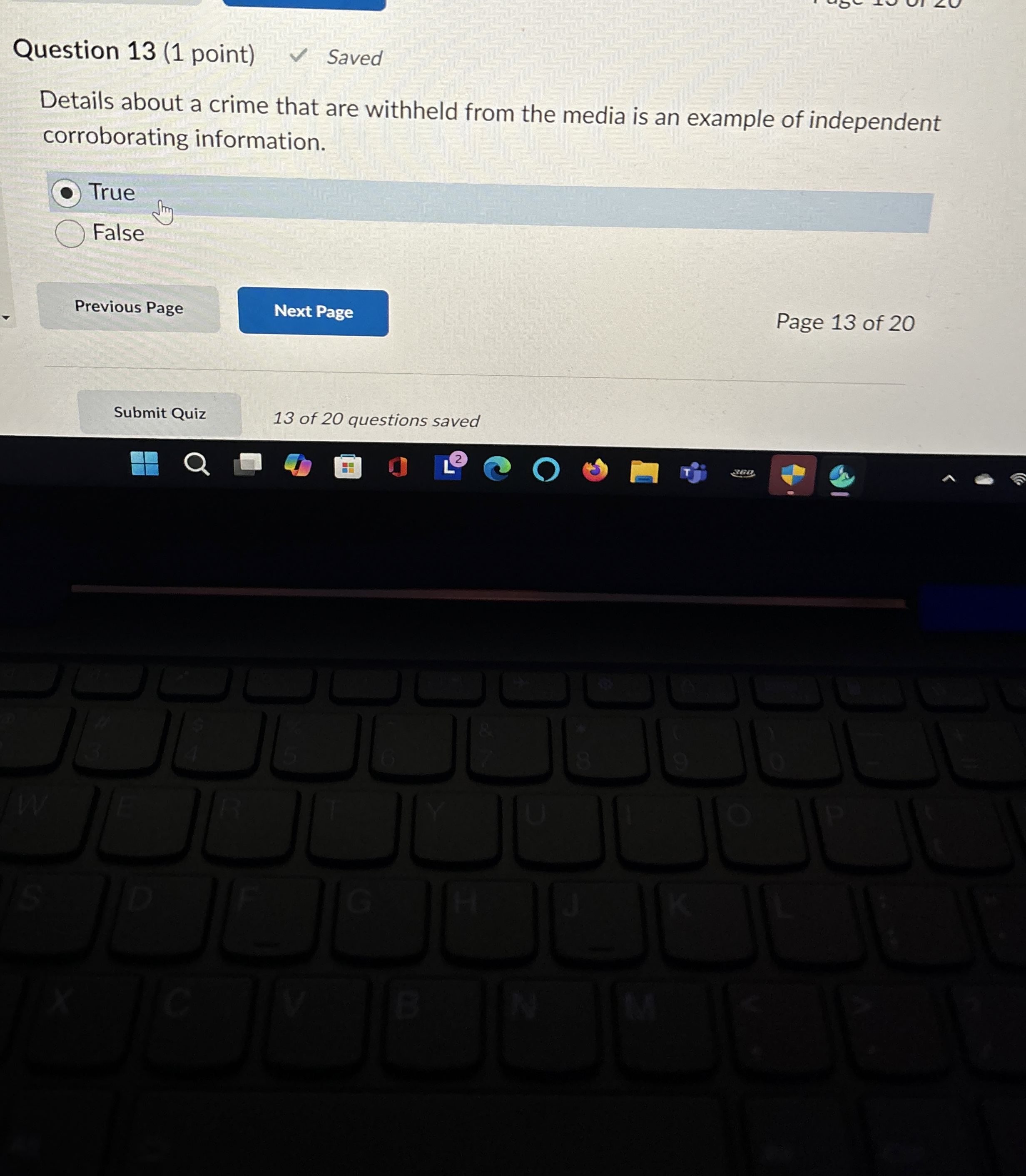  Question 13(1 point) Details about a crime that are withheld from