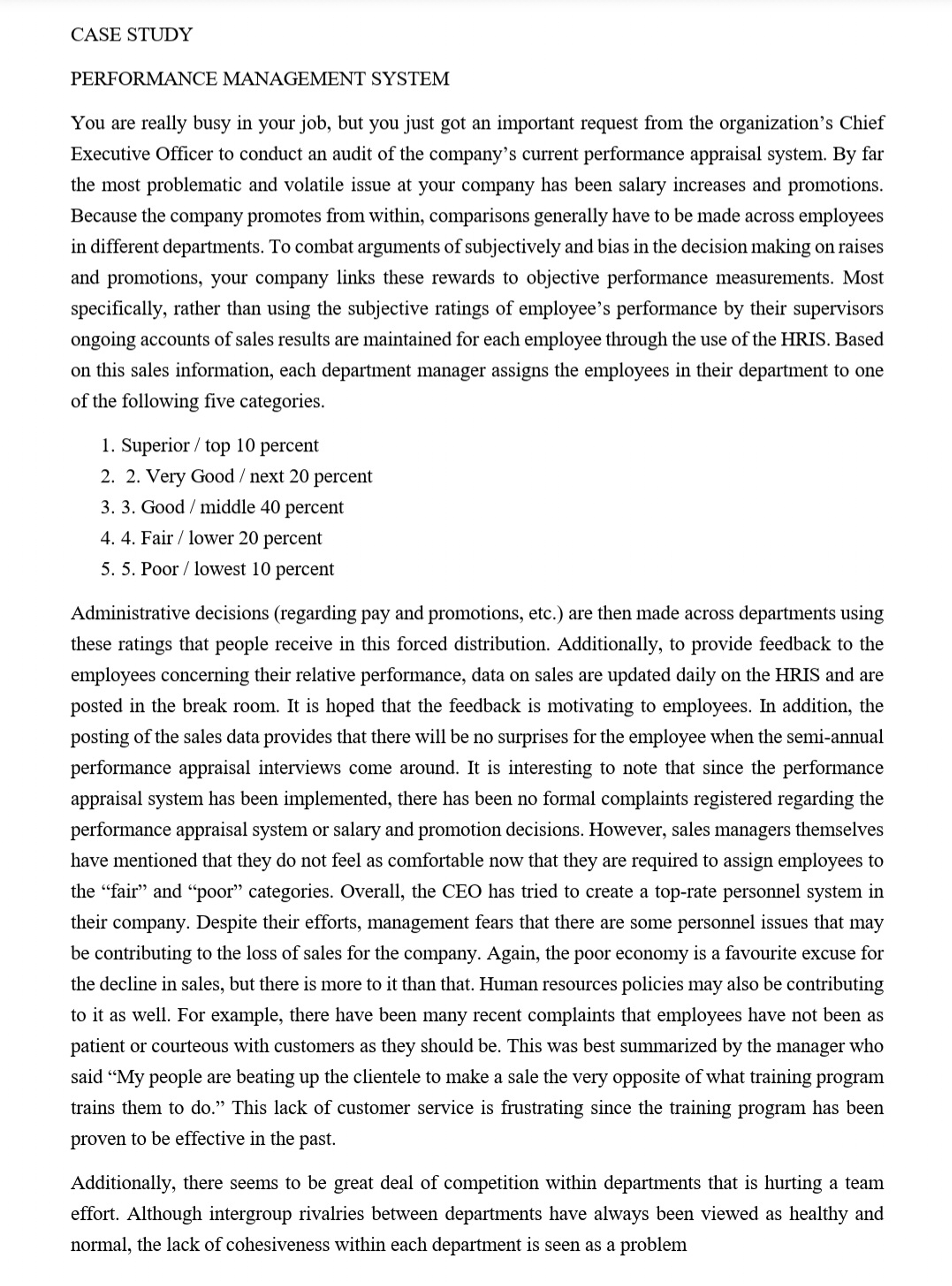  CASE STUDY PERFORMANCE MANAGEMENT SYSTEM You are really busy in your