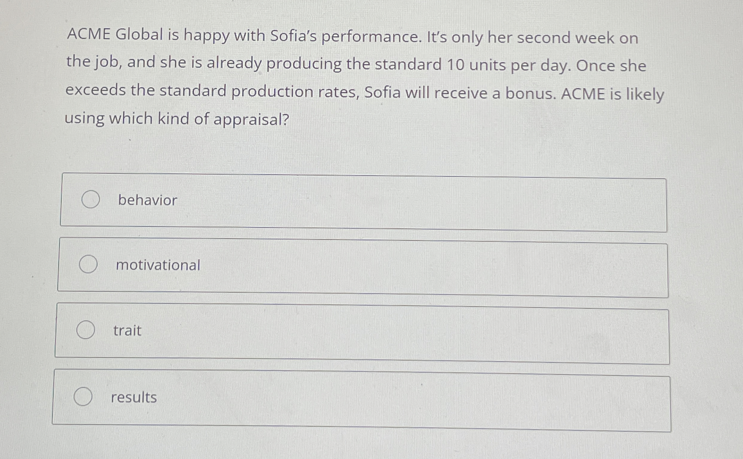  ACME Global is happy with Sofia's performance. It's only her second