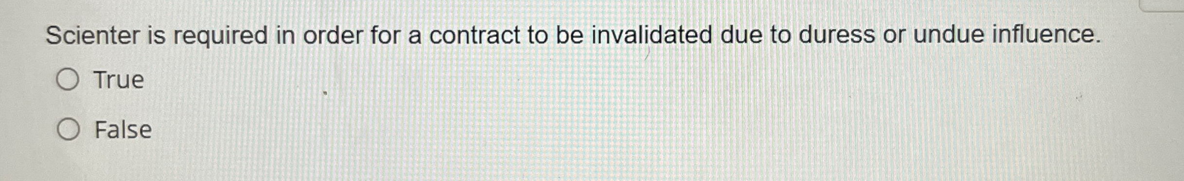  Scienter is required in order for a contract to be invalidated