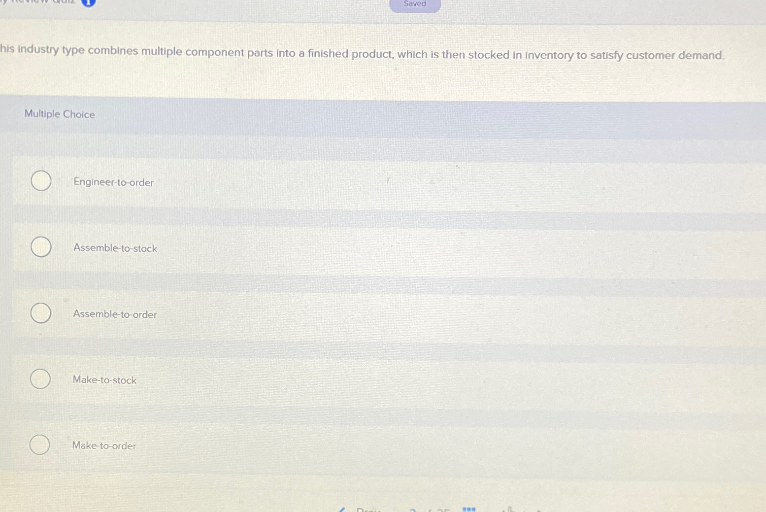  Saved his industry type combines multiple component parts into a finished