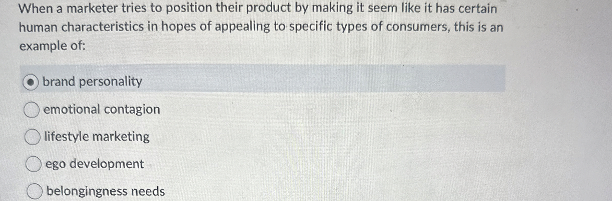  When a marketer tries to position their product by making it
