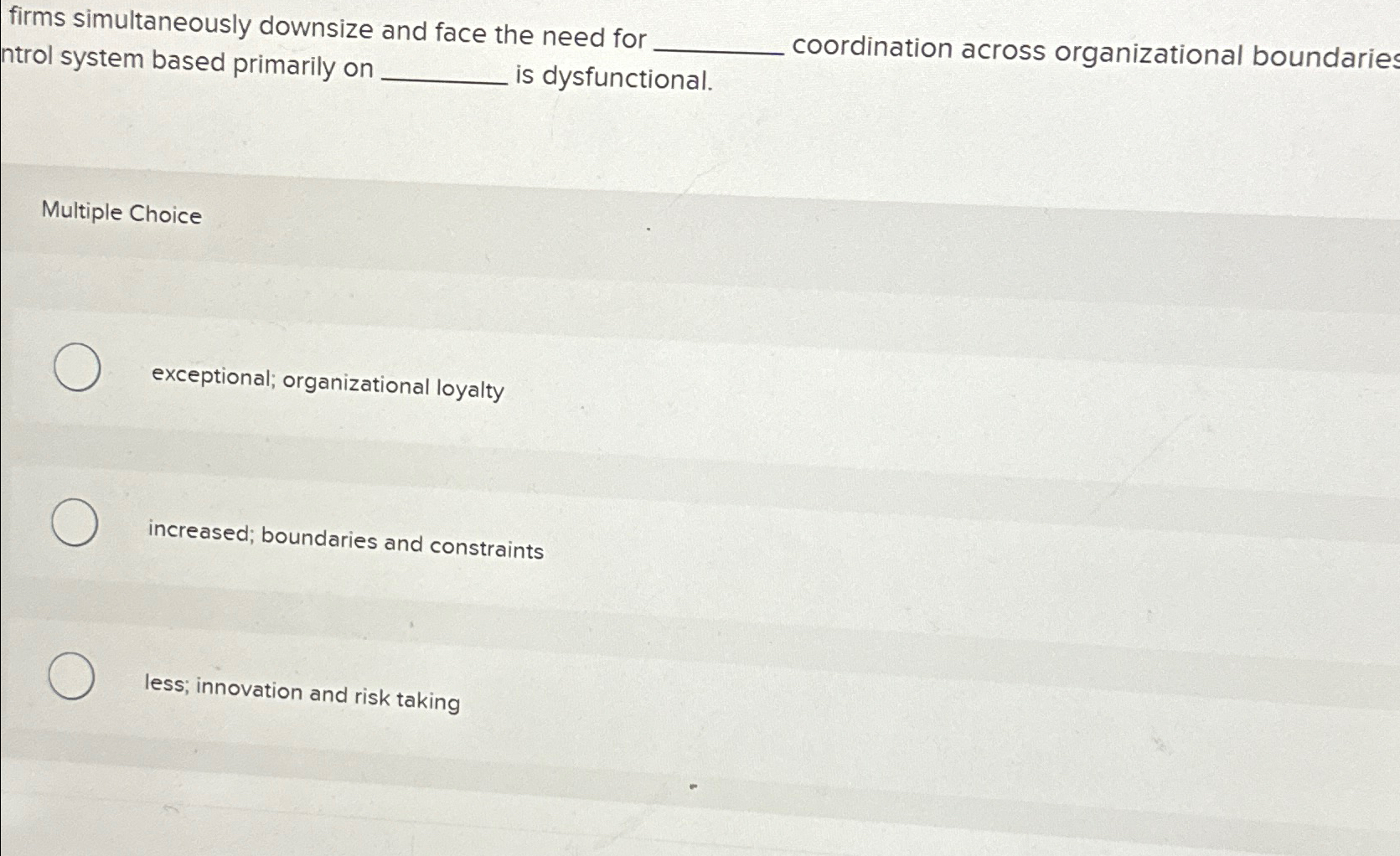  firms simultaneously downsize and face the need for ntrol system based