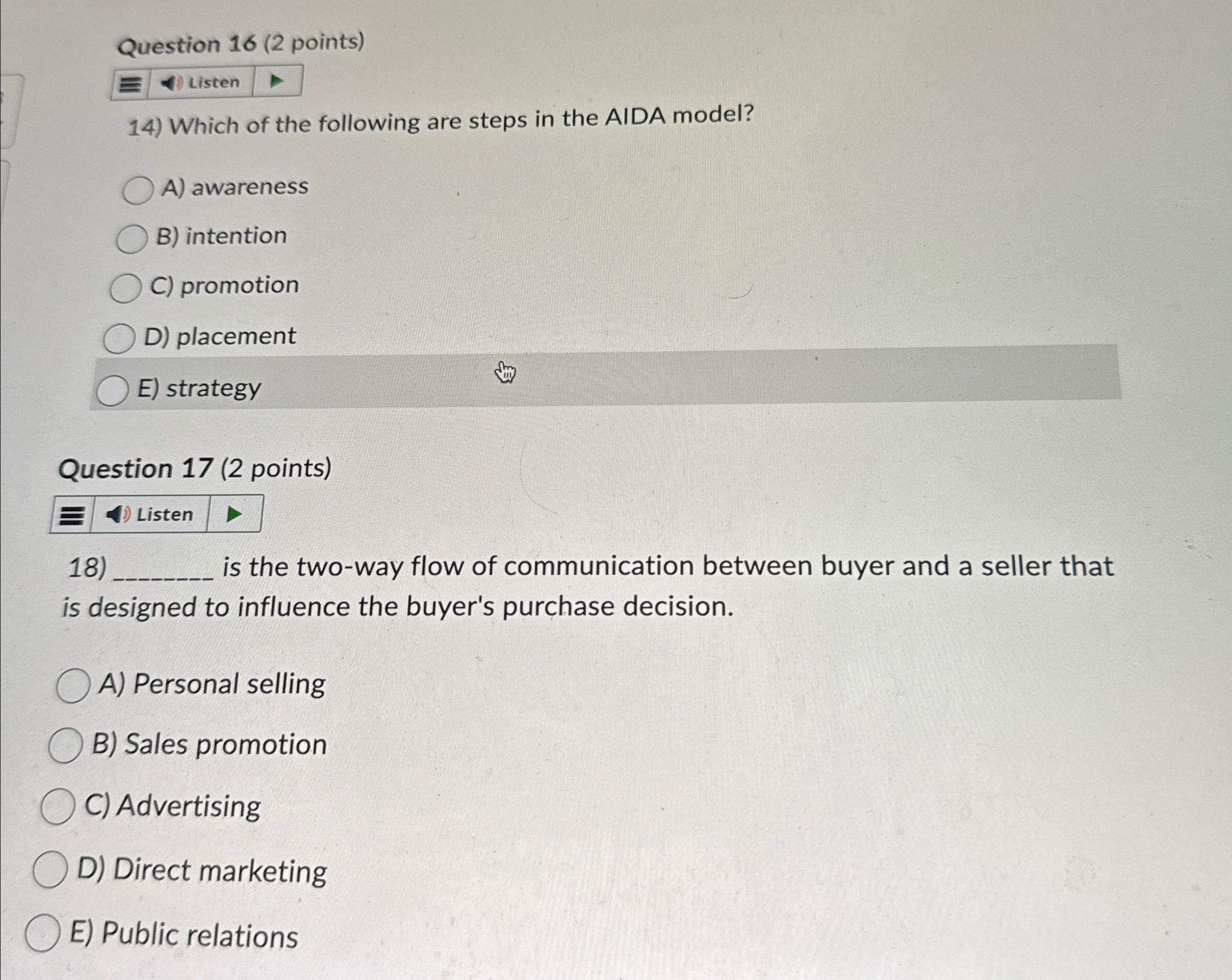  Question 16(2 points) Listen Which of the following are steps in