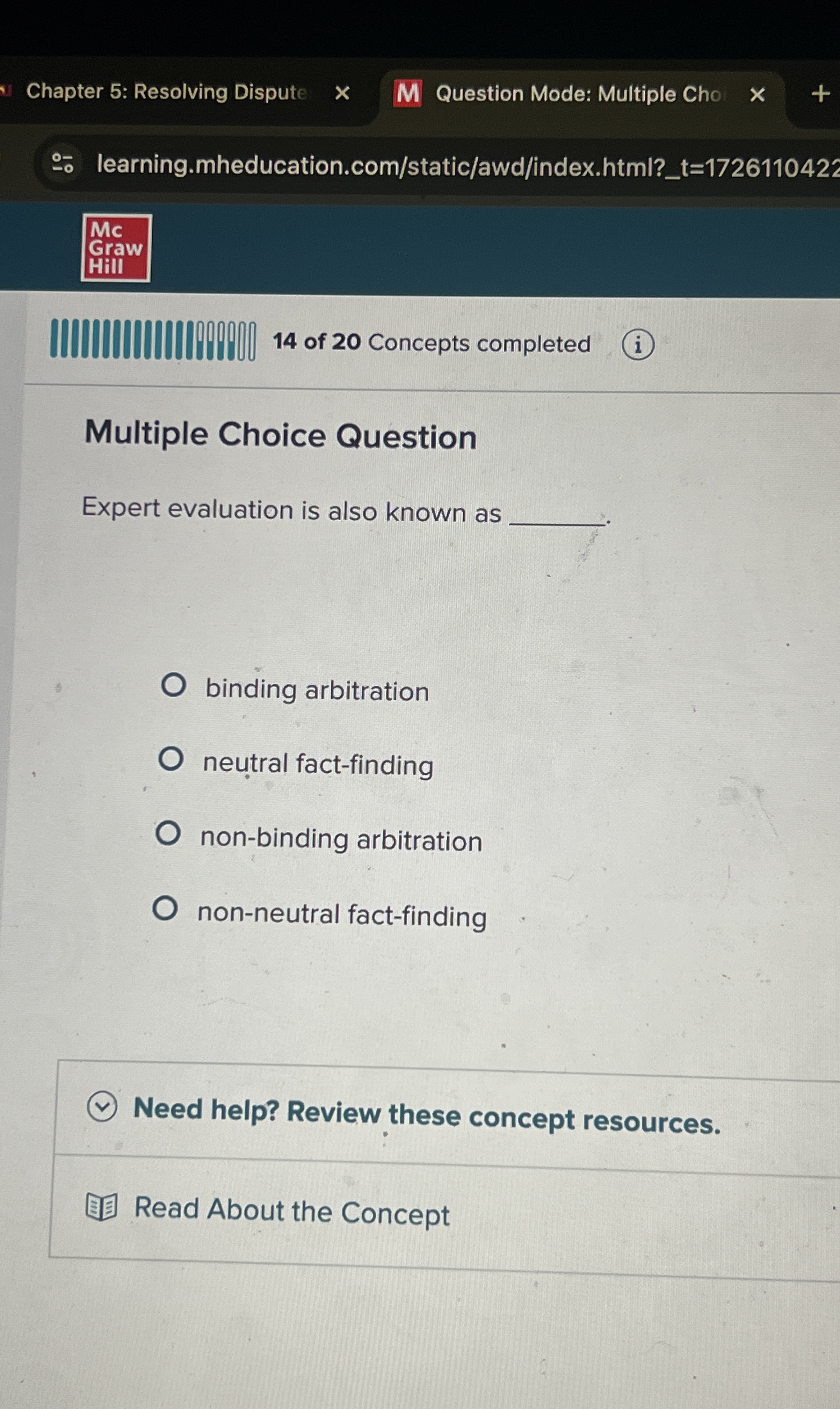  Multiple Choice Question Expert evaluation is also known as binding arbitration