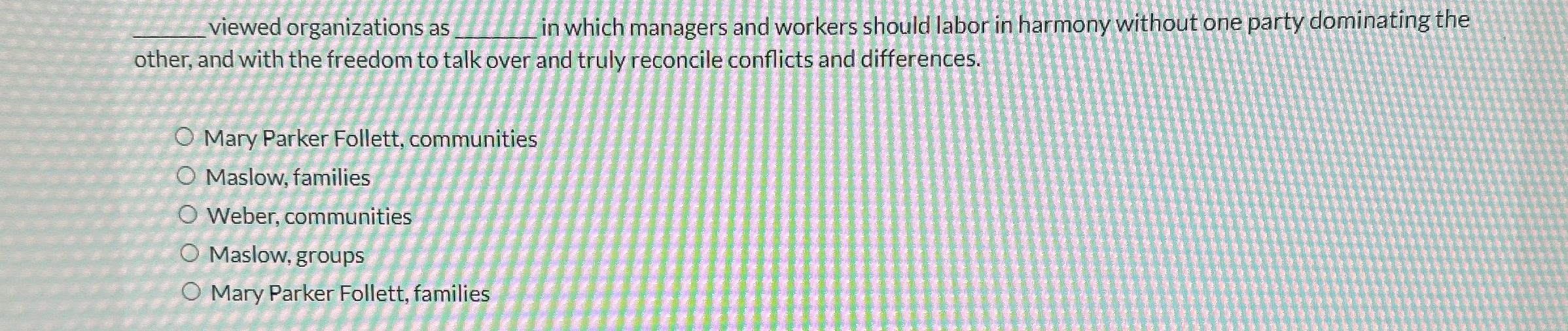  q, viewed organizations as q, in which managers and workers should