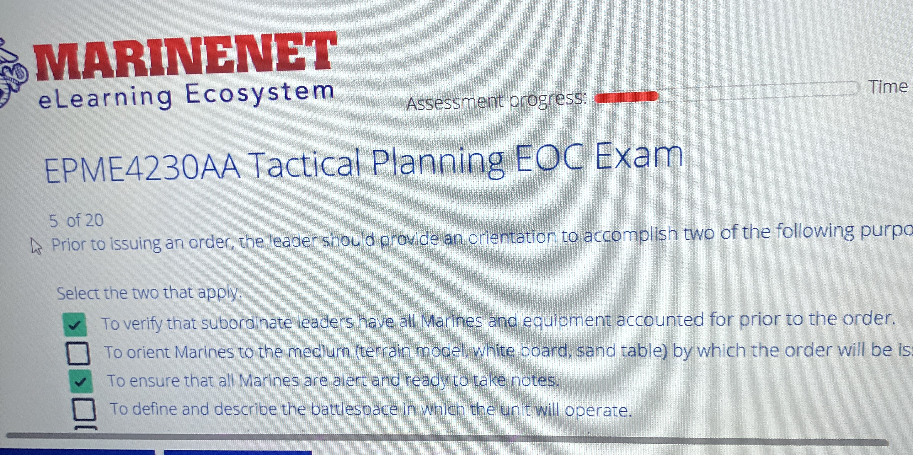 TimeEPME4230AA Tactical Planning EOC Exam5 of 20Prior to issuing an order,