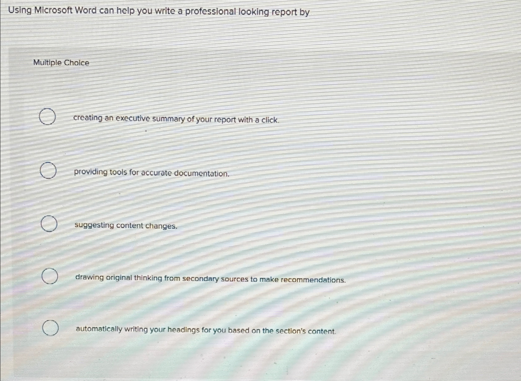  Using Microsoft Word can help you wite a professional looking leport