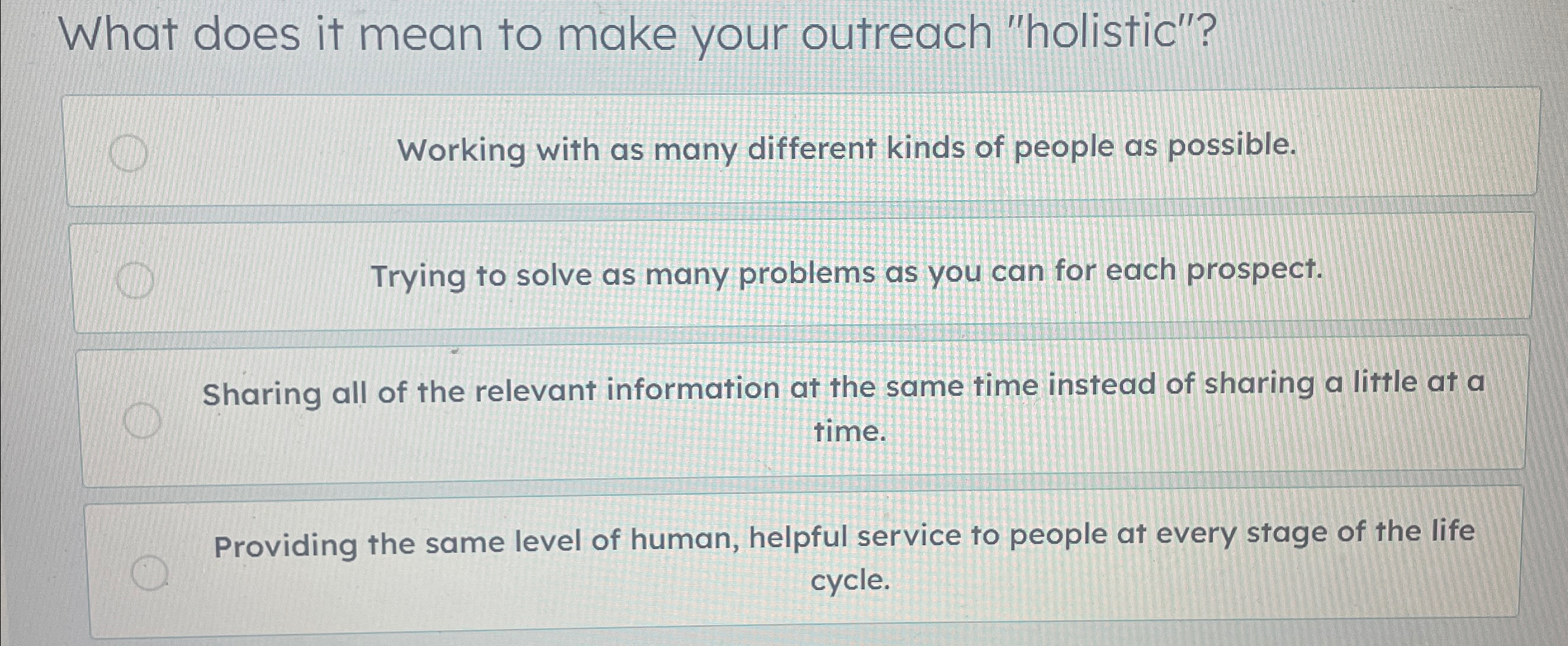  What does it mean to make your outreach "holistic"? Working with