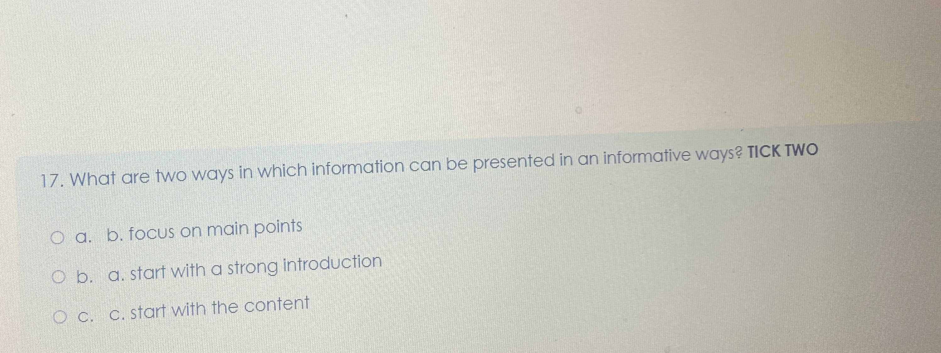  What are two ways in which information can be presented in