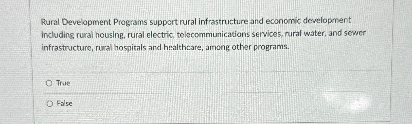  Rural Development Programs support rural infrastructure and economic development including rural