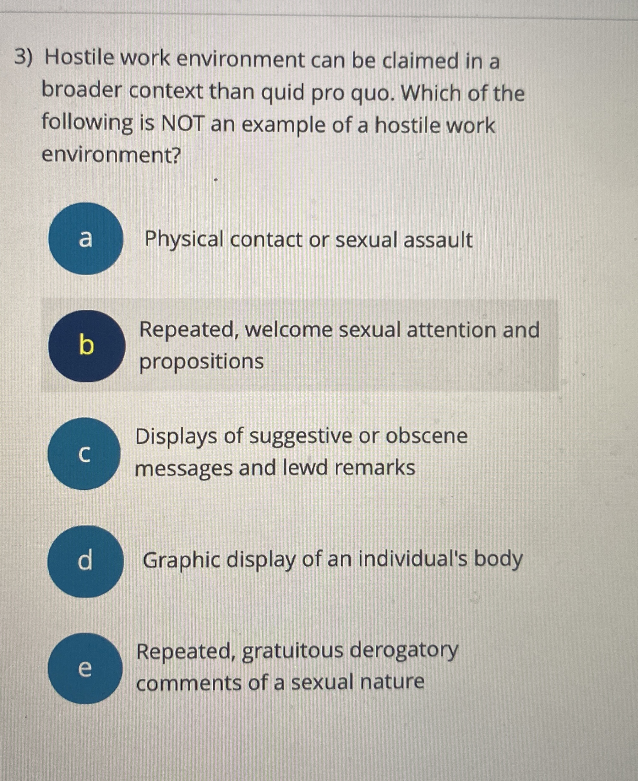  Hostile work environment can be claimed in a broader context than