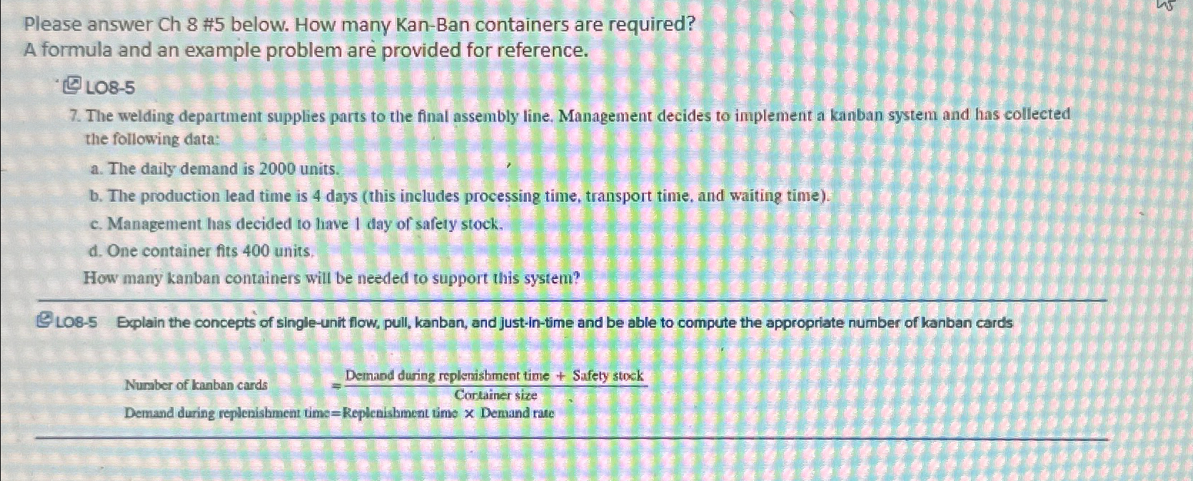  Please answer Ch 8 #5 below. How many Kan-Ban containers are