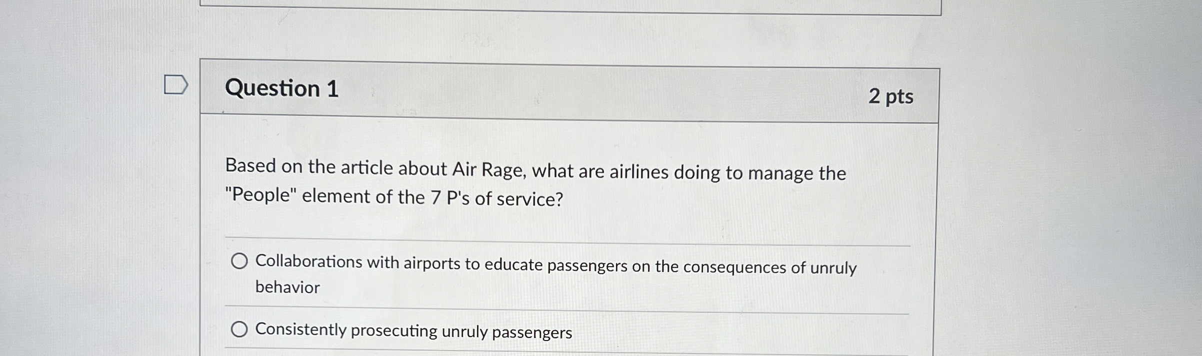  Question 1 Based on the article about Air Rage, what are